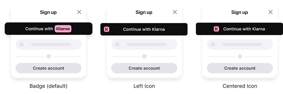 An image showing all available shapes that can be applied to the standard Sign in with Klarna button: Badge (default), left icon, and centered icon.