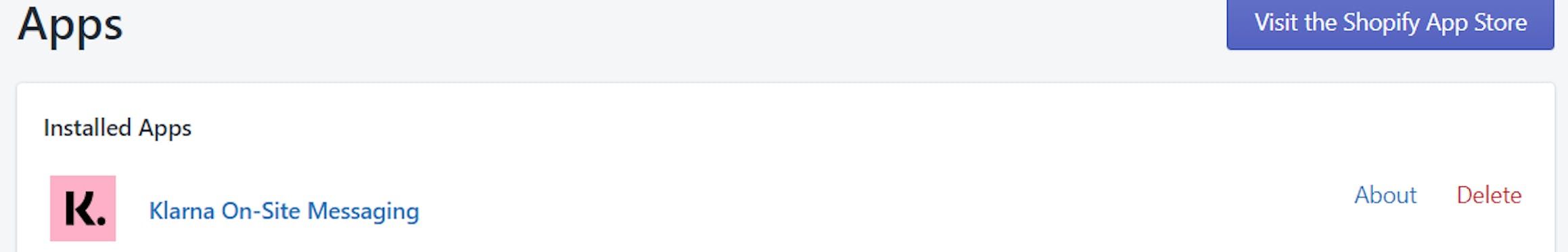 A screenshot of the Shopify admin showing the Delete function for Klarna On-site messaging Shopify app.